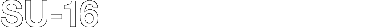 SU-16